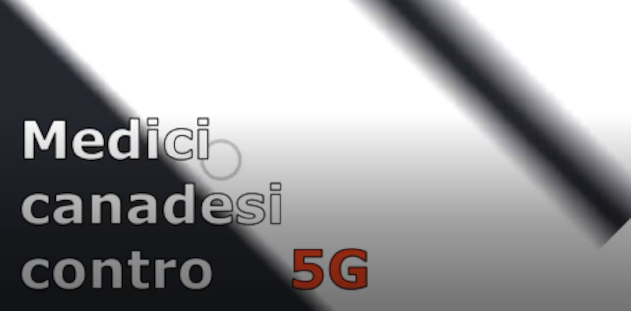 I medici canadesi chiedono di ritardare la diffusione del 5G a causa di rischi per la salute