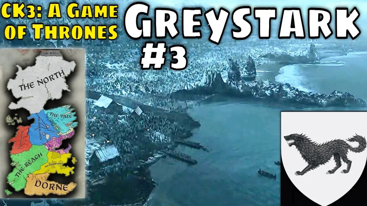 A KING BEYOND THE WALL | CK3 - A Game of Thrones: House Greystark #3