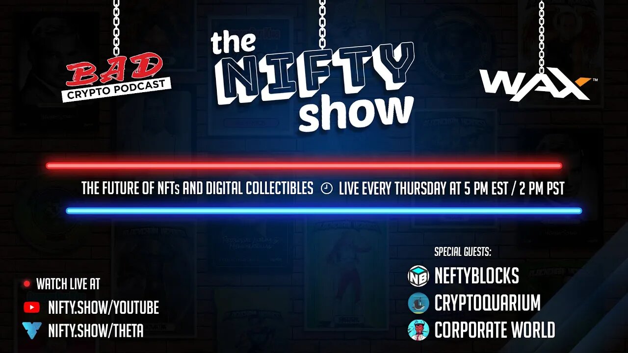 The Nifty Show #61 - NeftyBlocks, CryptoQuarium and Corporate World