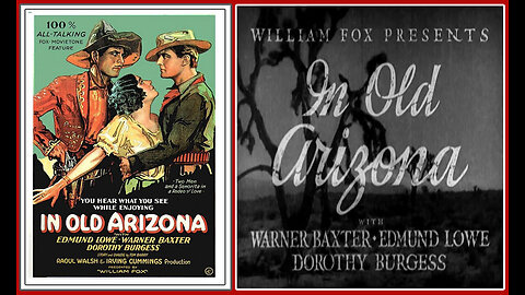 In Old Arizona (Movie Great Quality) 1928