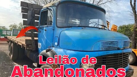 Ep.31 🚚 Leilão de Caminhões Abandonados