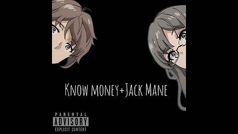 Jack Mane & Know money - Different