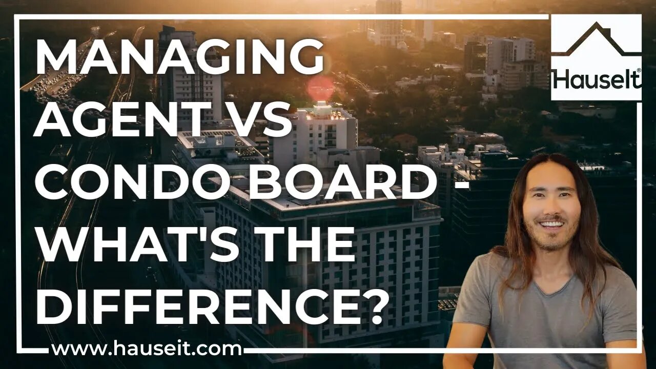 Managing Agent vs Condo Board - What’s the Difference?