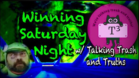 Winning Saturday Night - Deprogramming Flat Earth w/ Talking Trash and Truths + KoolFrogg