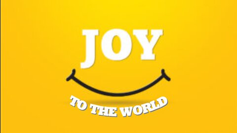 Joy to the World