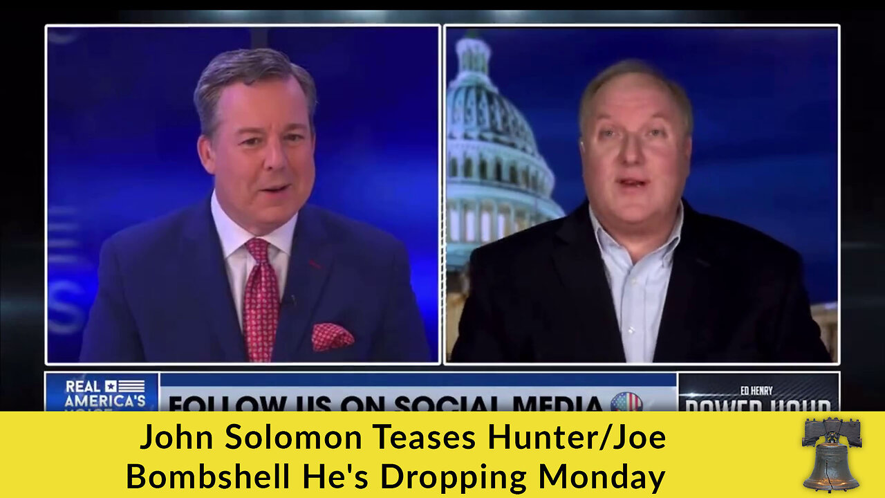 John Solomon Teases Hunter/Joe Bombshell He's Dropping Monday