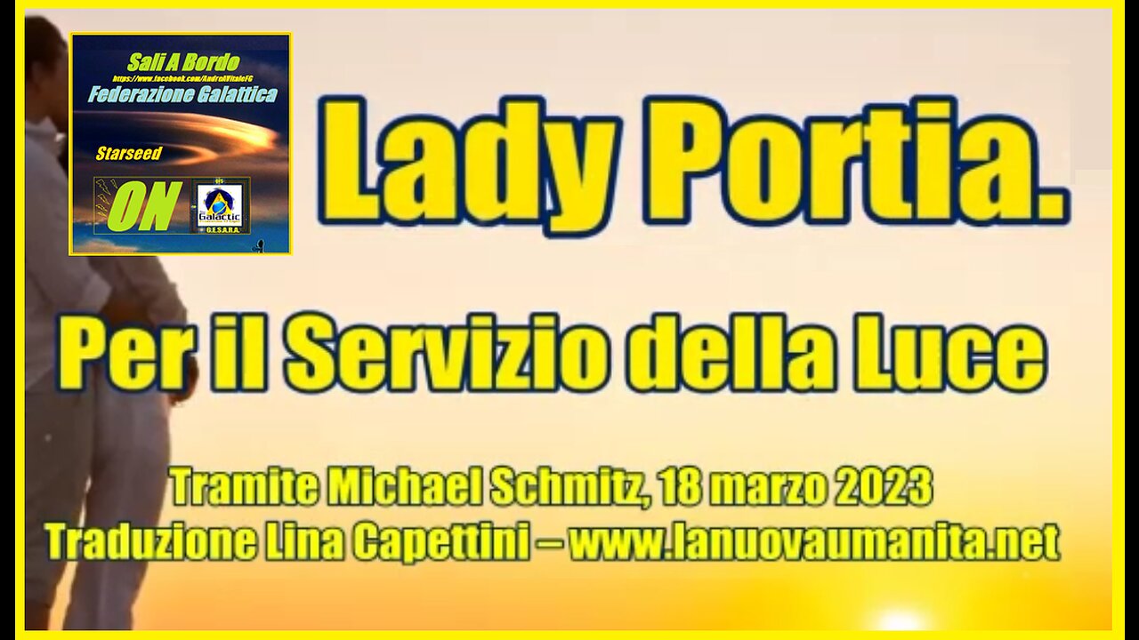 Lady Portia. Per il Servizio della Luce