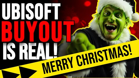 UBISOFT BUYOUT IS REAL! TENCENT GETS COLD FEET! Ubisoft OPEN to Hostile Takeover!