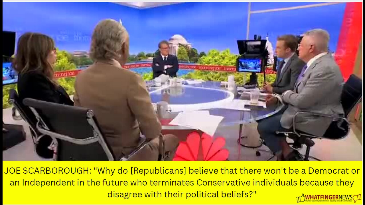 JOE SCARBOROUGH: "Why do [Republicans] believe that there won't be a Democrat or an Independent