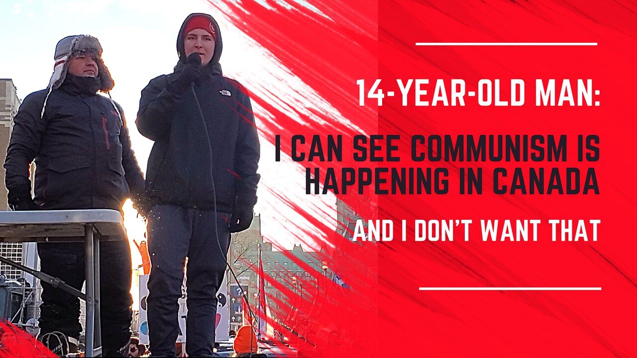 14-year-old man: I do not want communism to happen in Canada!