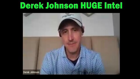 Derek Johnson HUGE Intel: "Something Unexpected Is Happening"