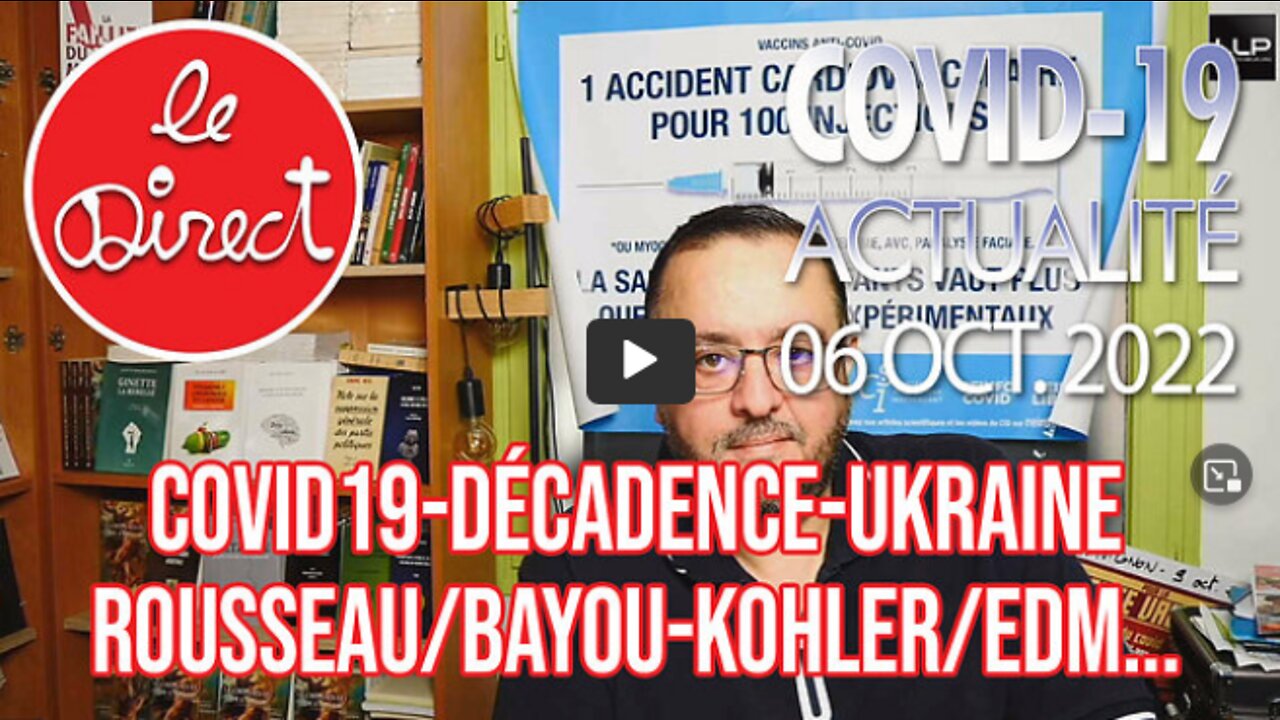 Direct 6 oct. 22 Covid, Nord Stream, Décadence, Rousseau, Li