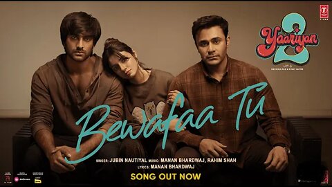 Bewafaa Tu:Tom lyrics,Divya,Yash,Meezaan,Pearl|Manan Bhardwaj| Jubin Nautiyal|Rahim S|Radhika, Vinay