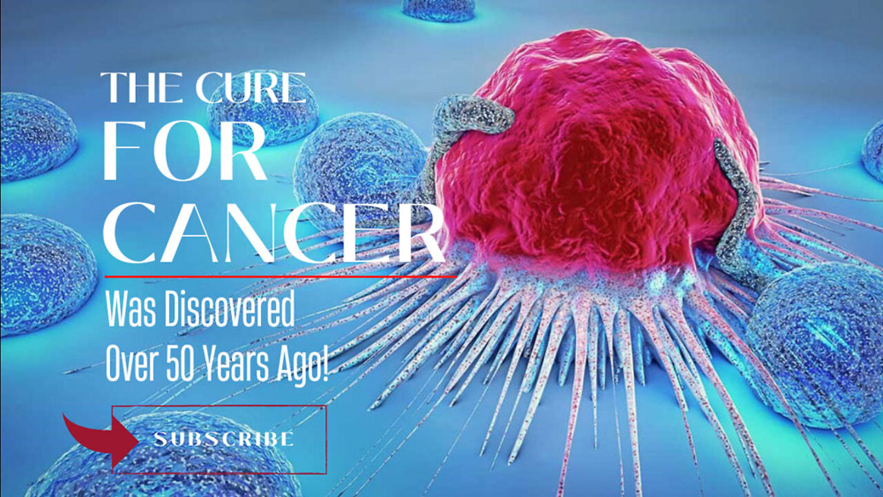 The Cure For Cancer Was Discovered Well OVER 50 Years Ago...