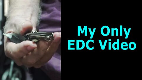 An EDC Video ... Minimalist to the Max. (Lifestyle)