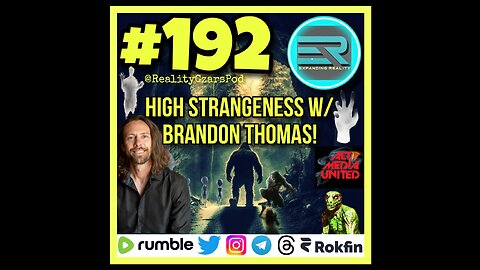 #192 Brandon Thomas High Strangeness!