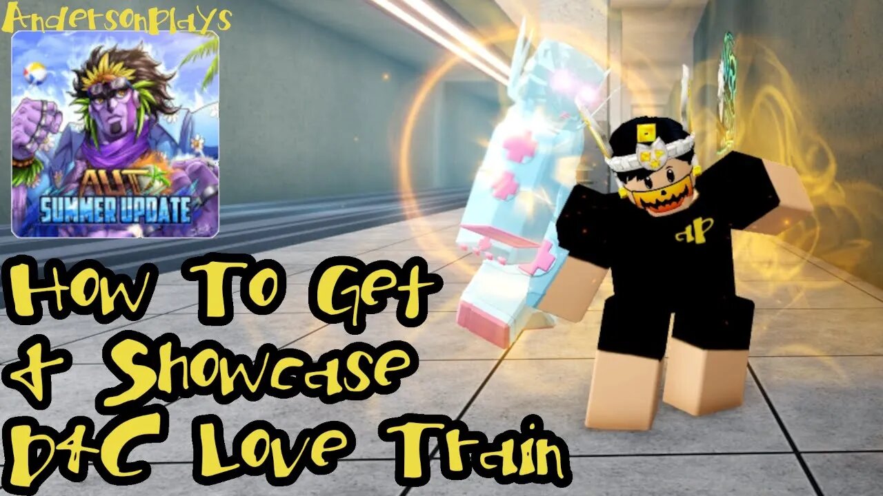 AndersonPlays Roblox [🏖️UPDATE 1.5]A Universal Time - How To Get D4C Love Train + Showcase