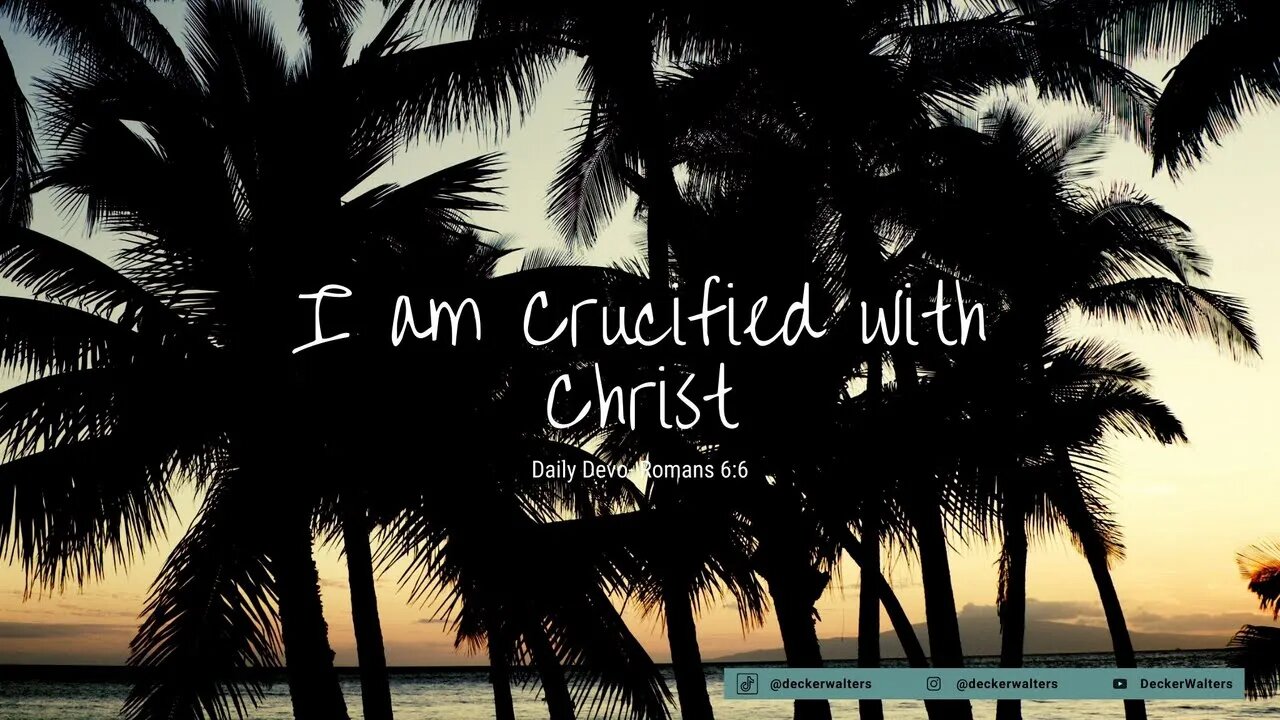 Daily Devo Who I am in hrist (D65)