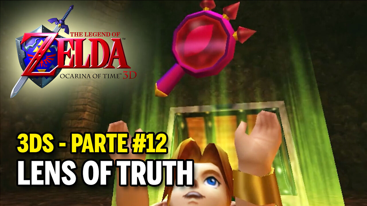 Legend of Zelda: Ocarina of Time (3DS) - Parte 12 - Lens of Truth