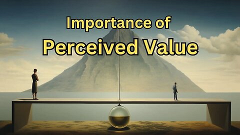 Perception of Value vs Value