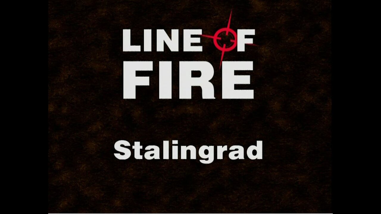 Stalingrad (Line of Fire, 2000)