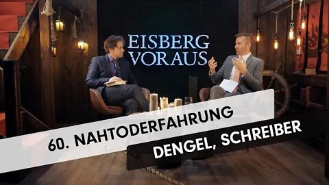 60. Nahtoderfahrung # Fritz Dengel, Ronny Schreiber # Eisberg voraus