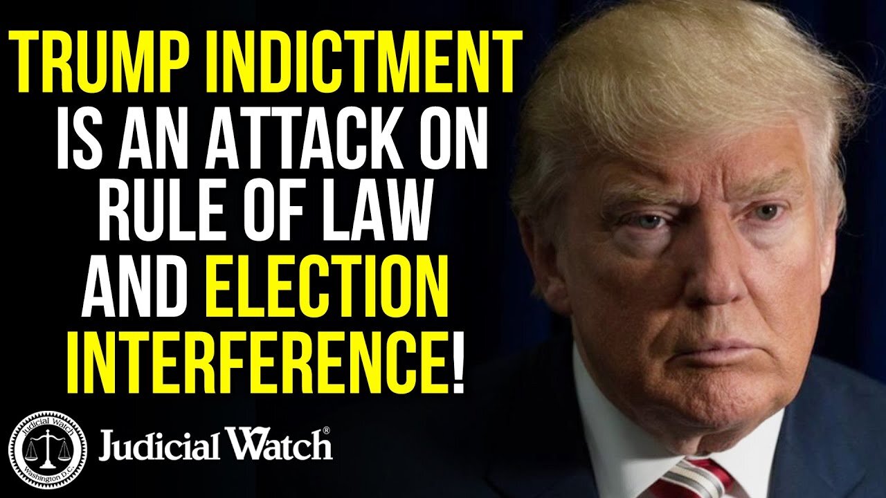 OUTRAGE: Trump Indictment Is an Attack on RULE OF LAW and ELECTION INTERFERENCE!