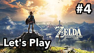 Let's Play | Zelda - Breath of the Wild Master Mode - Part 4