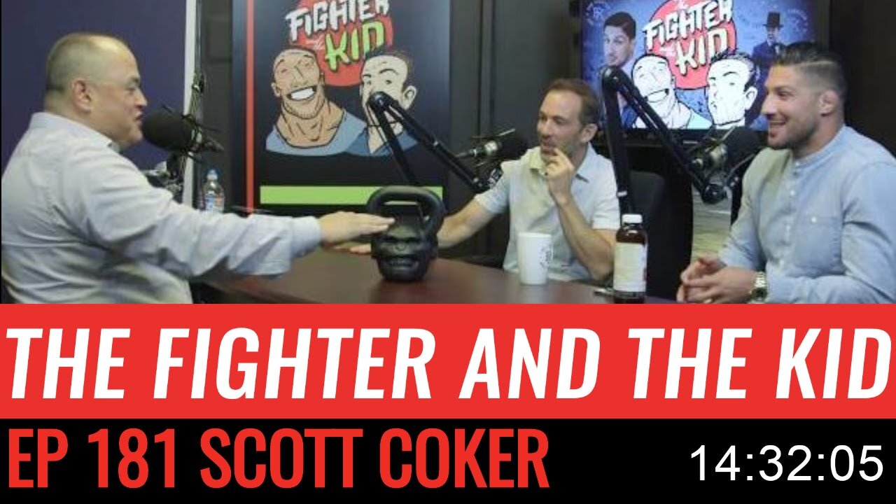 181 The Fighter and the Kid - Episode 181 Scott Coker