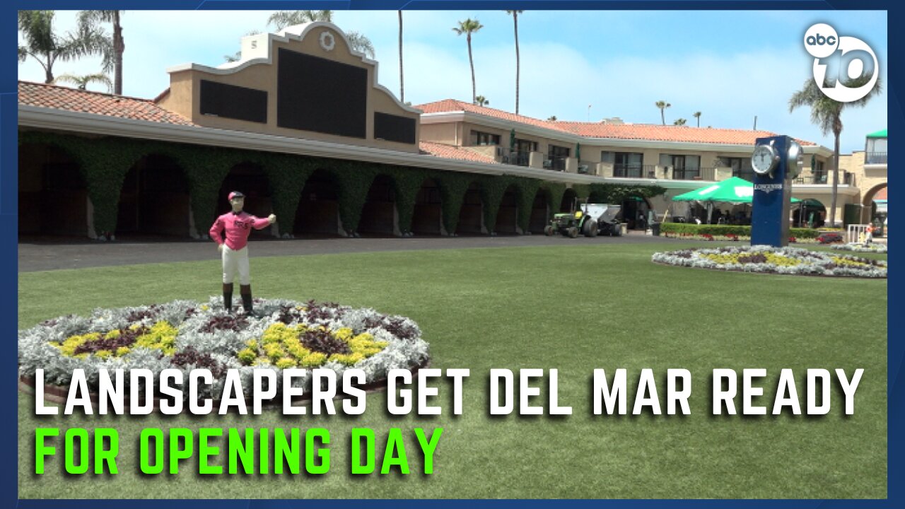 Del Mar gets ready for opening day with landscape makeover