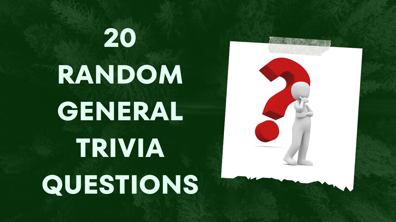 How Smart Are You? Can You Answer These 20 General Trivia Questions? Take the 20 Second Challenge