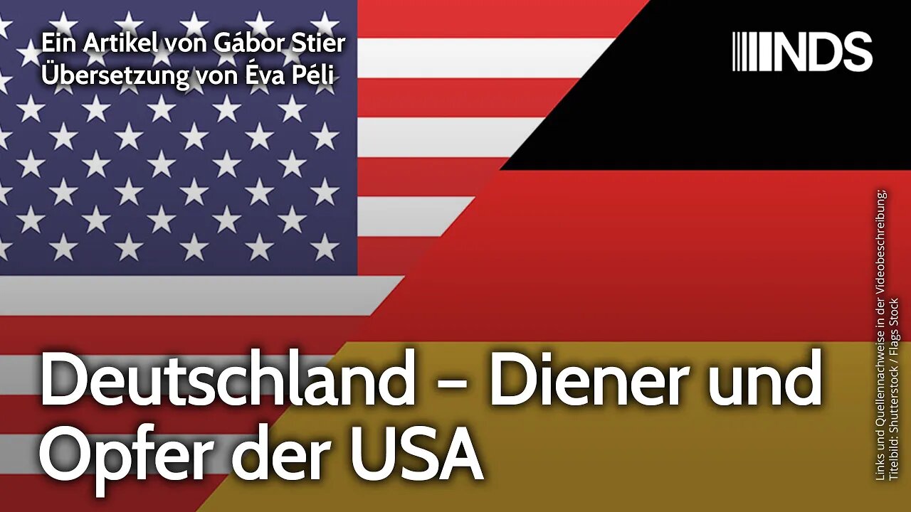 Deutschland – Diener und Opfer der USA | Gábor Stier, Übersetzung von Éva Péli | NDS-Podcast