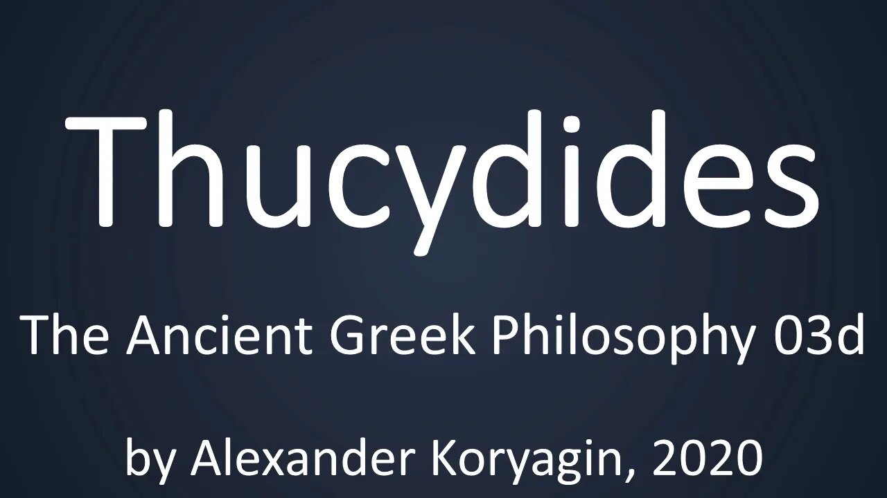 Thucydides | Greek Philosophy 03d