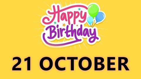 Happy Birthday to all who have Birthday on 21 October - Birthday Wish From Birthday Bash