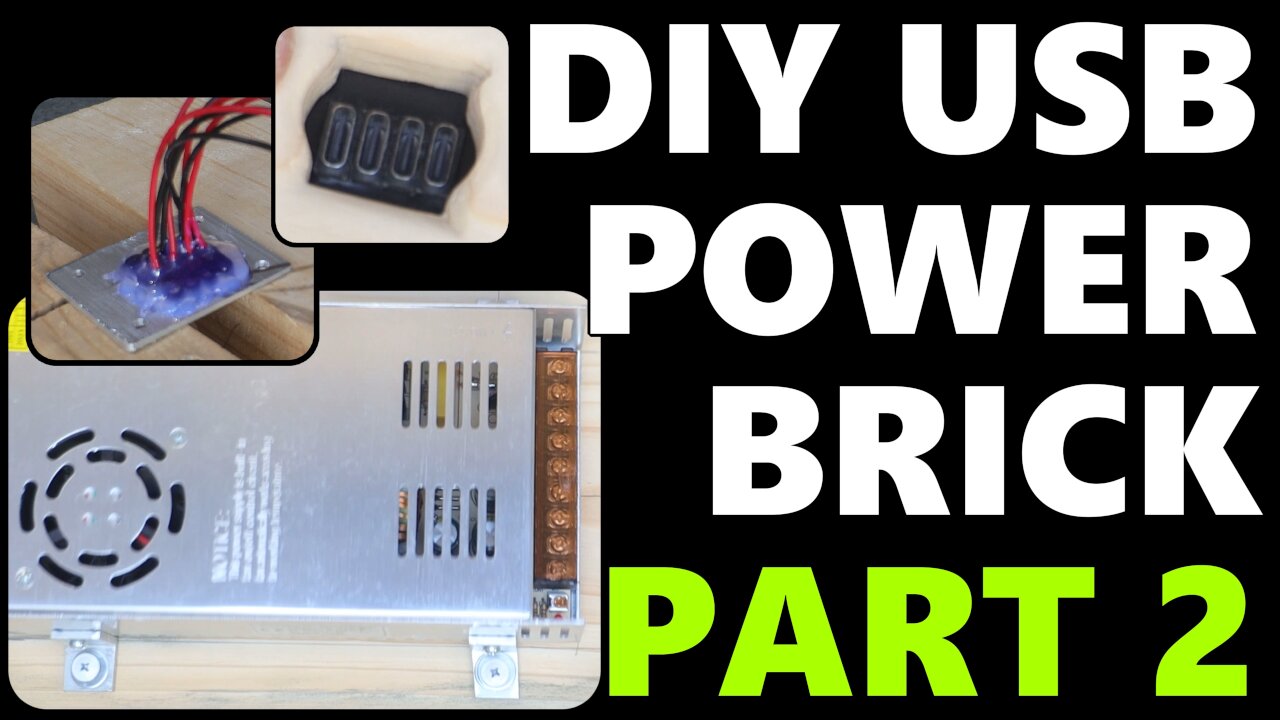 DIY USB Power Brick Part 2