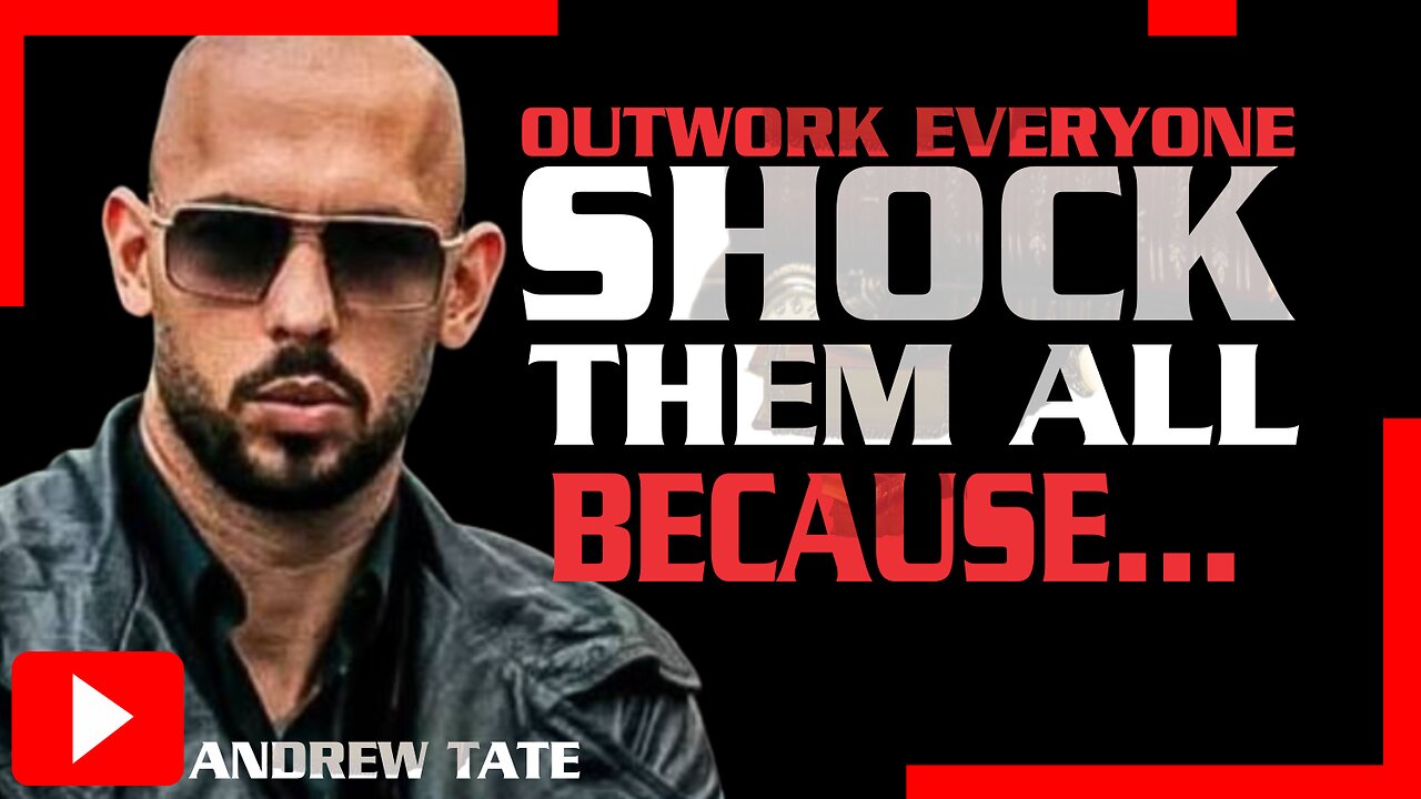 OUTWORK EVERYONE - Conquer the World with this Secret | Best Motivational speech by Andrew Tate