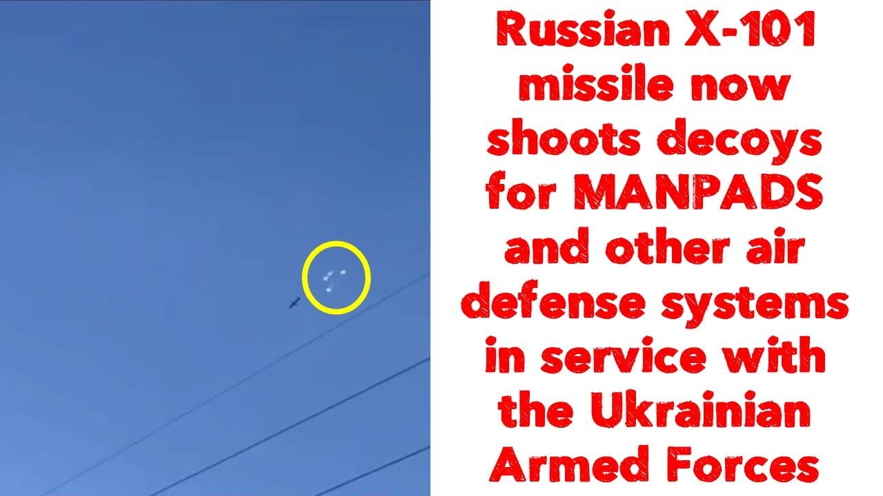 Russian X-101 missile now shoots decoys for MANPADS and other air defense systems in service