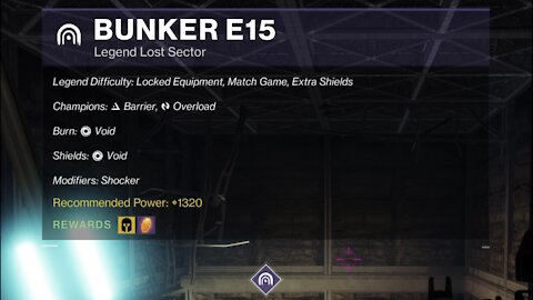 Destiny 2 Legend Lost Sector: Bunker E15 12-10-21