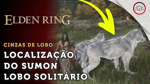 Elden Ring, Como conseguir o Sumon Cinzas de Lobo Solitário | super dica PT-BR