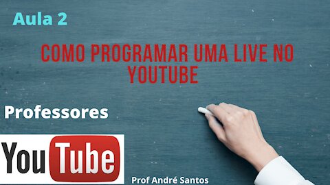 Como programar uma live no Youtube