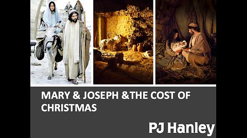 Mary, Joseph & The Cost of Christmas - PJ Hanley - December 22nd, 2024