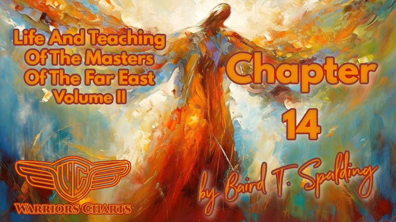 Ch 14 Vol 2 - Life and Teaching of the Masters of the Far East