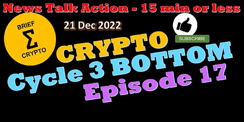 CRYPTO BOTTOM ? - Episode 17 - News Talk Action - less than 20 minutes