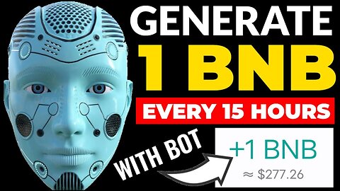 GENERATE 1 BNB WITH THIS ROBOT 🤖 Every 15 Hours l