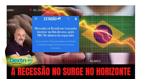 A RECESSÃO SURGE NO HORIZONTE