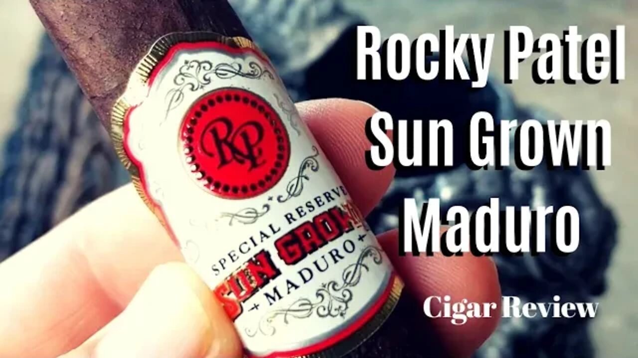 Rocky Patel Sun Grown Maduro Cigar Review