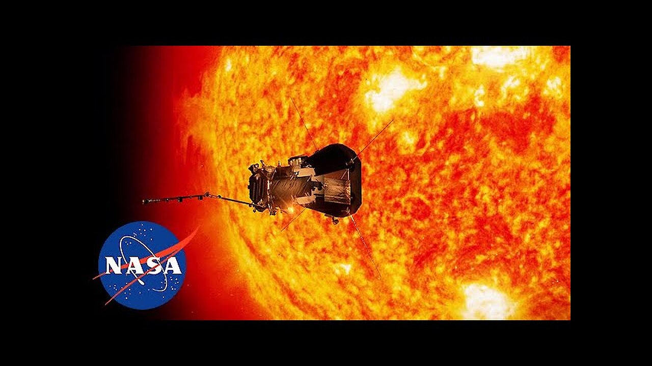 NASA Parker Solar Probe - Journey To The Sun