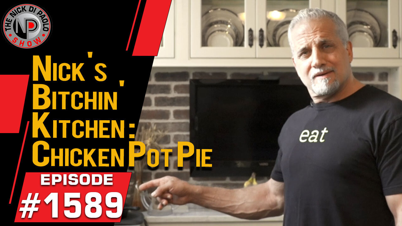 Nick's Bitchin' Kitchen Ep 12 | Nick Di Paolo Show #1589