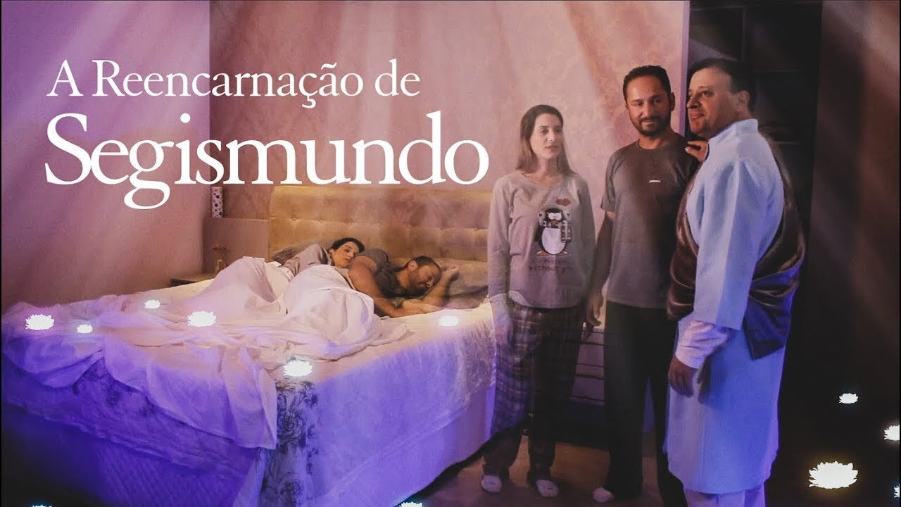 A REENCARNAÇÃO DE SEGISMUNDO "FILME ESPIRITA"