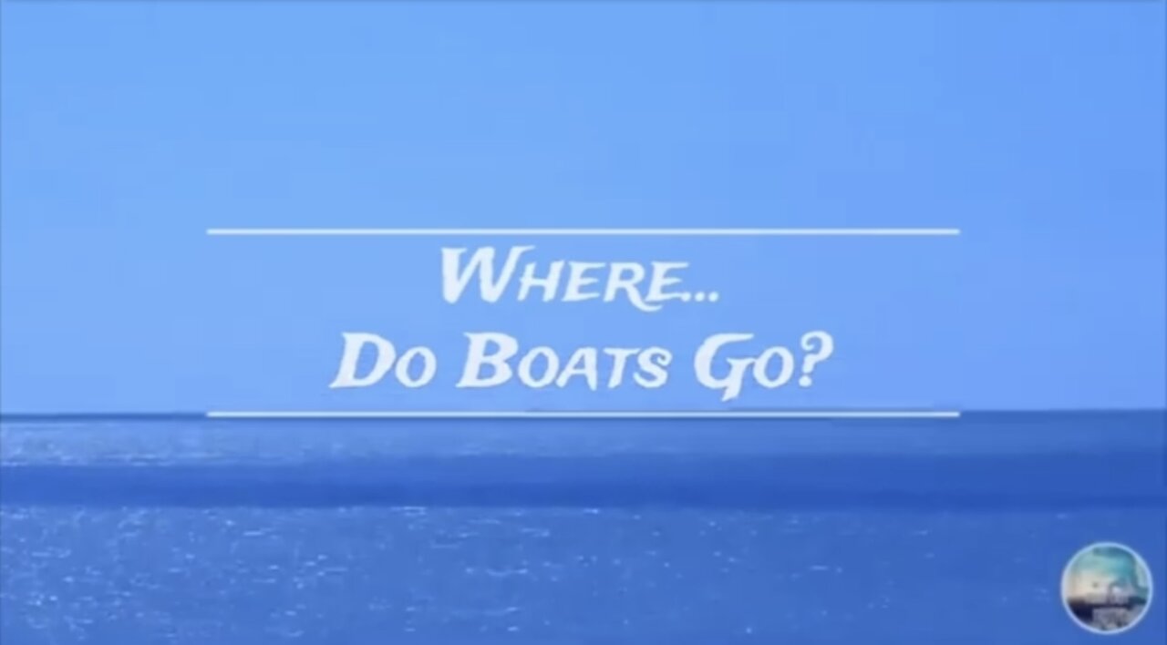 Where Do Boats Go?